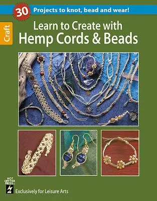 Aprende a crear con cáñamo, cuerda y cuentas - Learn to Create with Hemp, Cord, & Beads