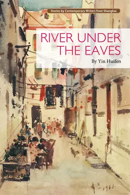 Río bajo el alero - Primera edición - River under the Eaves - First edition