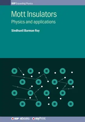 Aisladores de Mott: Física y aplicaciones - Mott Insulators: Physics and applications