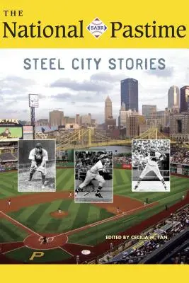 El pasatiempo nacional, 2018: Steel City Stories - The National Pastime, 2018: Steel City Stories