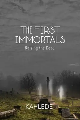 Los primeros inmortales - The First Immortals