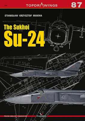 El Sukhoi Su-24 - The Sukhoi Su-24