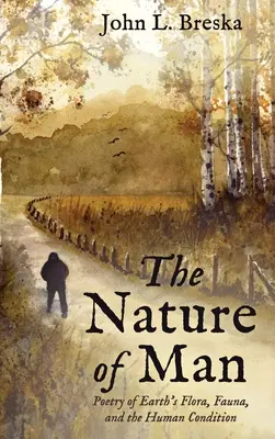 La naturaleza del hombre - The Nature of Man