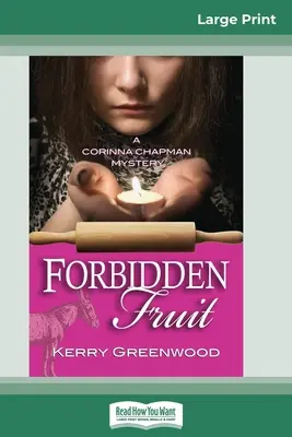 Fruta Prohibida: Un misterio de Corinna Chapman (16pt Large Print Edition) - Forbidden Fruit: A Corinna Chapman Mystery (16pt Large Print Edition)