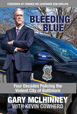 Bleeding Blue: Cuatro décadas vigilando la violenta ciudad de Baltimore - Bleeding Blue: Four Decades Policing the Violent City of Baltimore