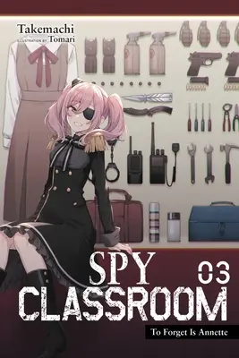 Spy Classroom, Vol. 3 (Novela ligera) - Spy Classroom, Vol. 3 (Light Novel)