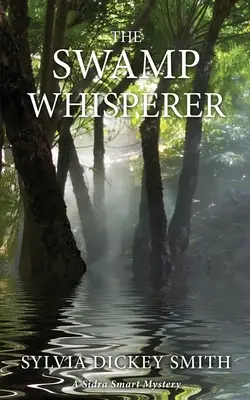 El susurrador del pantano - The Swamp Whisperer