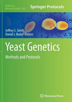 Genética de levaduras: Métodos y protocolos - Yeast Genetics: Methods and Protocols