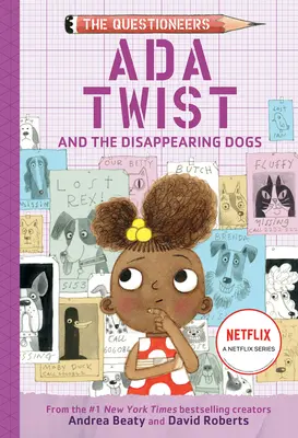 Ada Twist y los perros que desaparecen: (Los interrogadores, libro nº 5) - Ada Twist and the Disappearing Dogs: (The Questioneers Book #5)