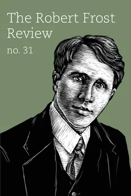 Revista Robert Frost: Número 31 - Robert Frost Review: Issue 31