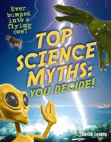 Los principales mitos de la ciencia: ¡Tú decides! - 9-10 años, lectores por debajo de la media - Top Science Myths: You Decide! - Age 9-10, Below Average Readers