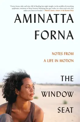 El asiento de la ventana: Notas de una vida en movimiento - The Window Seat: Notes from a Life in Motion