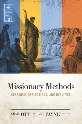 Métodos misioneros: Investigación, reflexiones y realidades - Missionary Methods: Research, Reflections, and Realities