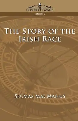 La historia de la raza irlandesa - The Story of the Irish Race