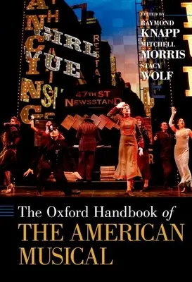 El Manual Oxford del Musical Americano - The Oxford Handbook of the American Musical