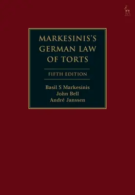 El Derecho alemán de daños de Markesinis - Markesinis's German Law of Torts