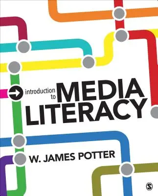 Introducción a la alfabetización mediática - Introduction to Media Literacy