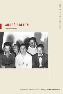 Andr Breton, 1: Selections