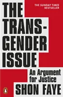 La cuestión transgénero: un alegato a favor de la justicia - The Transgender Issue - An Argument for Justice