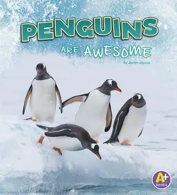 Los pingüinos son increíbles - Penguins Are Awesome