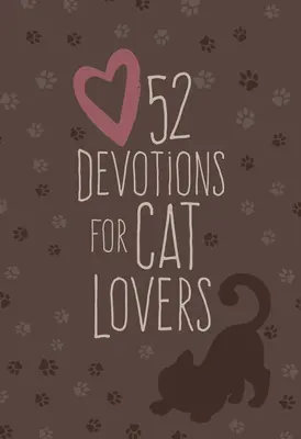 52 devociones para amantes de los gatos - 52 Devotions for Cat Lovers