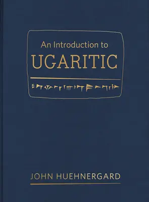 Introducción al ugarítico - An Introduction to Ugaritic