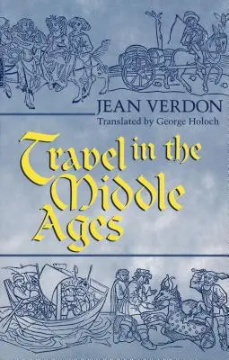 Viajar en la Edad Media - Travel in the Middle Ages