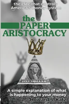 La aristocracia del papel - The Paper Aristocracy