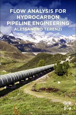 Análisis de flujo para ingeniería de oleoductos de hidrocarburos - Flow Analysis for Hydrocarbon Pipeline Engineering