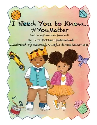 Necesito que sepas que #YouMatter - I Need You To Know #YouMatter