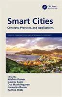 Smart Cities: Conceptos, prácticas y aplicaciones - Smart Cities: Concepts, Practices, and Applications