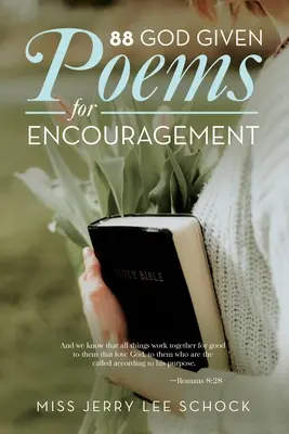 88 poemas de aliento dados por Dios - 88 God Given Poems For Encouragement