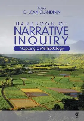 Manual de investigación narrativa: Mapping a Methodology - Handbook of Narrative Inquiry: Mapping a Methodology