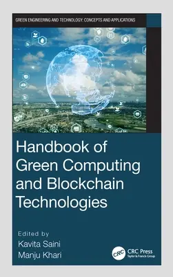 Manual de informática ecológica y tecnologías Blockchain - Handbook of Green Computing and Blockchain Technologies