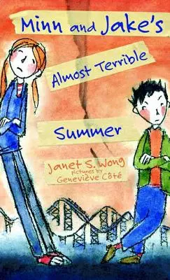 El verano casi terrible de Minn y Jake - Minn and Jake's Almost Terrible Summer