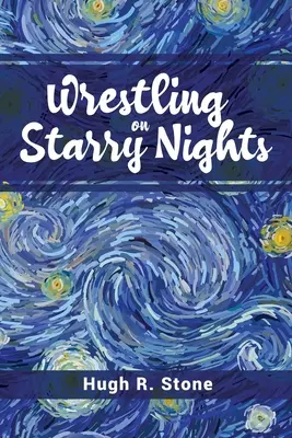 Lucha en noches estrelladas - Wrestling on Starry Nights