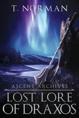 El saber perdido de Draxos - Lost Lore of Draxos