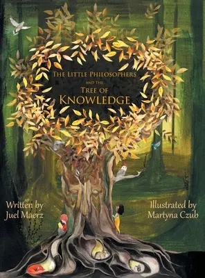 Los pequeños filósofos y el árbol del conocimiento - The Little Philosophers and the Tree of Knowledge