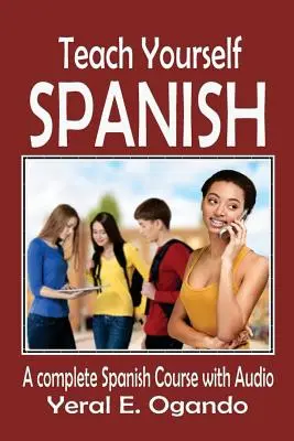 Teach Yourself Español: Curso Completo de Español con Audio - Teach Yourself Spanish: A complete Spanish course with Audio