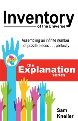 Inventario del Universo: Ensamblar un número infinito de piezas de puzzle ... Perfectamente - Inventory of the Universe: Assembling an Infinite Number of Puzzle Pieces ... Perfectly