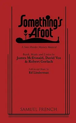 Algo está en marcha - Something's Afoot