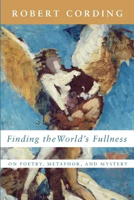 Encontrar la plenitud del mundo - Finding the World's Fullness