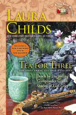 Té para tres: Los tres primeros misterios de la tienda de té - Tea for Three: The First Three Tea Shop Mysteries