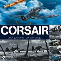 Corsair - 30 años de piratería - Corsair - 30 Years of Piracy