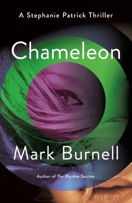 Camaleón Un thriller de Stephanie Patrick - Chameleon: A Stephanie Patrick Thriller
