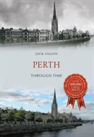 Perth a través del tiempo - Perth Through Time