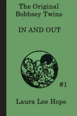 Los gemelos Bobbsey dentro y fuera - The Bobbsey Twins In and Out