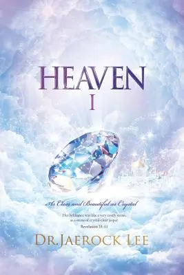 El Cielo Ⅰ: Tan claro y hermoso como el cristal - Heaven Ⅰ: As Clear and Beautiful as Crystal