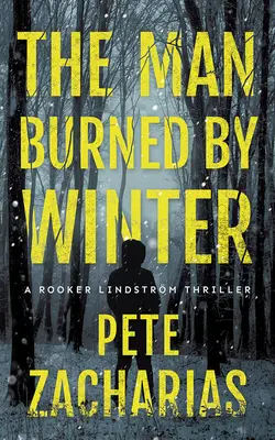 El hombre quemado por el invierno - The Man Burned by Winter