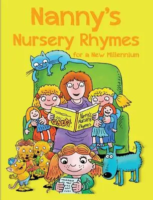 Nanny's Nursery Rhymes: Para un nuevo milenio - Nanny's Nursery Rhymes: For A New Millennium